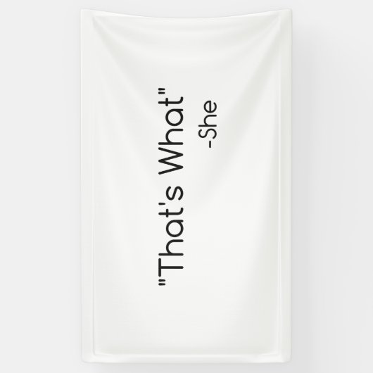 それが彼女の言ったことだ 横断幕 (縦)