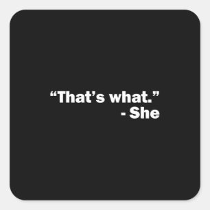 それが彼女の言った事だ スクエアシール