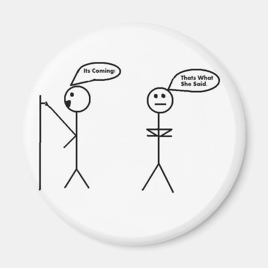 それが彼女の言った事だ マグネット (正面)