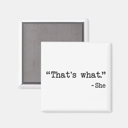 それが彼女の言った引用文 マグネット (正面/裏面)