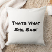 それが彼女の言った! クッション (ブランケット)