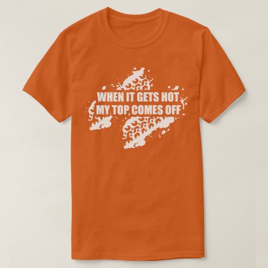 それが熱くなると私のトップの泥来の愛者4x4オフ tシャツ (デザイン正面)