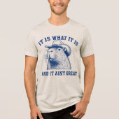 それが現実さ、そして大したことじゃない カピバラ トライブレンドTシャツ (正面)