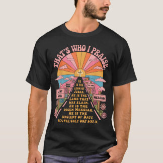 それが私が賛美するイエス・キリストの湖の神 Tシャツ