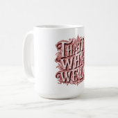 それが私たちの仕事です コーヒーマグカップ (正面左)