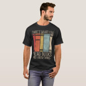 それが私のすること 読書をして知識を得るのが好き 楽しい Tシャツ (正面フル)