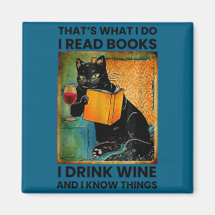 それが私のすること 読書をして ワインを飲んで 知識を得る マグネット