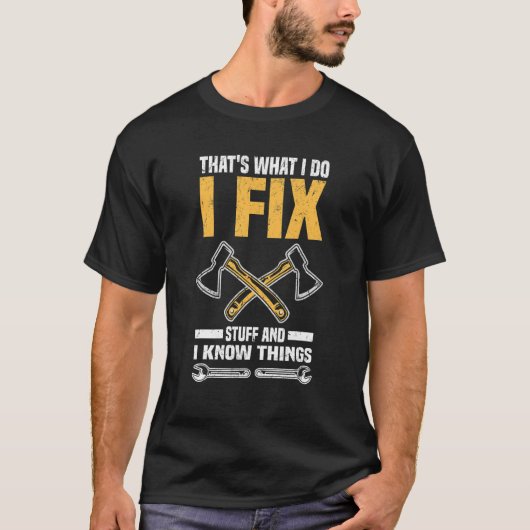 それが私のやり方 修理する 知識がある 整備士 1 Tシャツ (正面)