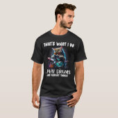 それが私のやること ドラムを叩いて物忘れするネコ Tシャツ (正面フル)
