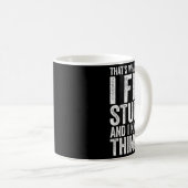 それが私のやること 修理して知識を活かす Tシャツ コーヒーマグカップ (正面右)