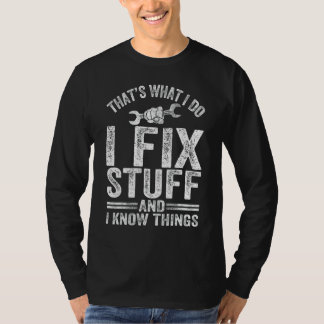 それが私のやること 修理するのも 情報通なのも メカ好き Tシャツ