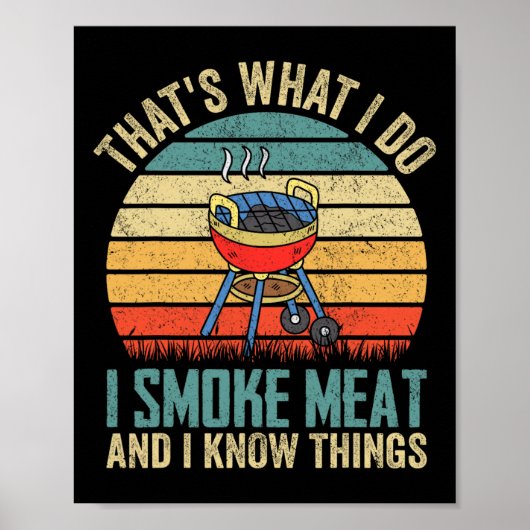 それが私のやること 肉を燻製にして色々知ってる ビッグサイズTシャツ ポスター (正面)