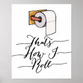 それが私のバスルーム転がのポスタおもしろいー ポスター (正面)