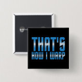 それが私のワープの仕組み 缶バッジ (正面&裏面)