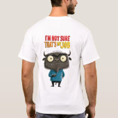 それが私の仕事かどうかわかりません 面白いヤクのオフィスユーモア Tシャツ (裏面)