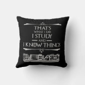 それが私の仕事だ – 私は勉強と私は知っている クッション (裏面)