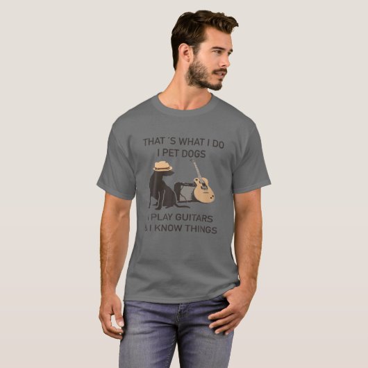 それが私の行うこと – 私はギターとKの遊犬をペットする Tシャツ (正面フル)