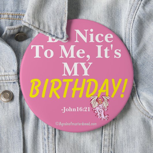 それが私の誕生日John16の私に素晴らしいがあって下さい: 21 缶バッジ (インサイチュ)