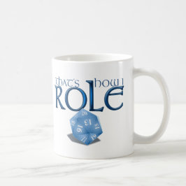 それが私のROLE MAGのやり方だ コーヒーマグカップ