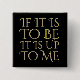 それが私までならばになら前向きな刺激あれば 缶バッジ