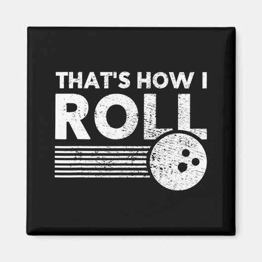 それが私転がのおもしろいボーリング男性へとKの方法である マグネット (正面)