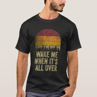 それが終わったときに私を起こすレトロおもしろいことわざフー Tシャツ