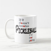 それがPICKLEBALLを含まなければ コーヒーマグカップ (左)