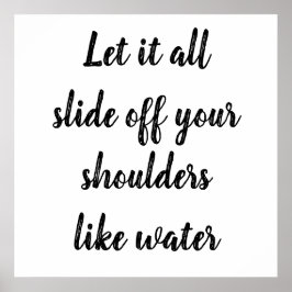 それすべてあなたの肩は割り当てられて滑り落ちます ポスター