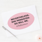 それでも彼女は我々の抵抗を押し通した 楕円形シール (封筒)