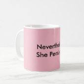 それでも彼女は抵抗を続けた コーヒーマグカップ (正面左)