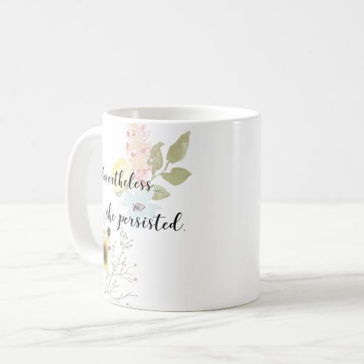 それでも彼女は書道引用文を続けた コーヒーマグカップ (正面左)