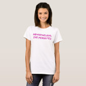 それでも彼女はTシャツを固執した Tシャツ (正面フル)