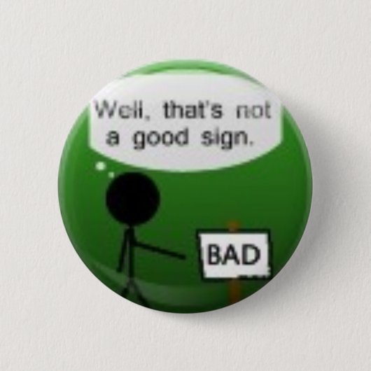 それで、それはよい印-ボタンではないです 缶バッジ (正面)