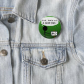 それで、それはよい印-ボタンではないです 缶バッジ (インサイチュ)