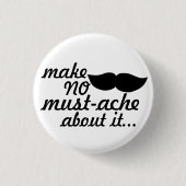 それについての髭を作らないで下さい 缶バッジ (正面)