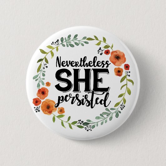 それにもかかわらずおもしろい彼女はかわいいヴィンテージのミーム主張しました 缶バッジ (正面)