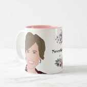 それにもかかわらずサリーYates、"、彼女は主張しました" ツートーンマグカップ (正面左)