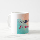 それにもかかわらず彼女はマグエリザベスワーレンの主張します コーヒーマグカップ (正面左)