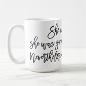 それにもかかわらず彼女はマグ主張しました コーヒーマグカップ (左)