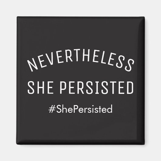 それにもかかわらず彼女はモダン黒くはっきりしたしつづける マグネット (正面)