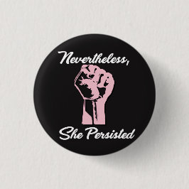 それにもかかわらず彼女は抗議抵抗しますボタンに主張しました 缶バッジ