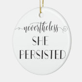 それにもかかわらず彼女は粘り強い引用文 セラミックオーナメント (左)