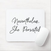 "それにもかかわらず、彼女はかわいらしい引用文"主張しました マウスパッド (マウス)