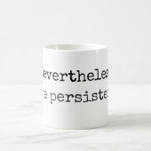 "それにもかかわらず、彼女はマグかコップ"主張しました コーヒーマグカップ (中央)