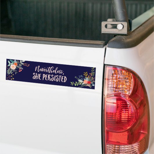 それにもかかわらず、彼女は主張しました バンパーステッカー (トラック上)