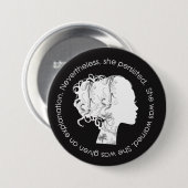 それにもかかわらず、彼女は主張しました(白) 缶バッジ (正面&裏面)