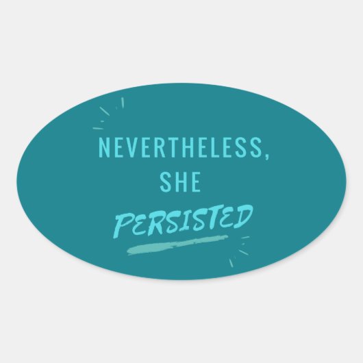 それにもかかわらず、彼女は固執した 楕円形シール (正面)