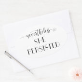 それにもかかわらず、彼女は引用文を固守した 楕円形シール (封筒)