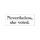 それにもかかわらず、彼女は木彫りスタンプを選んだ ラバースタンプ (インプリント)