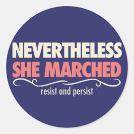 それにもかかわらず、彼女は行進した：女性と一緒に一日 ラウンドシール